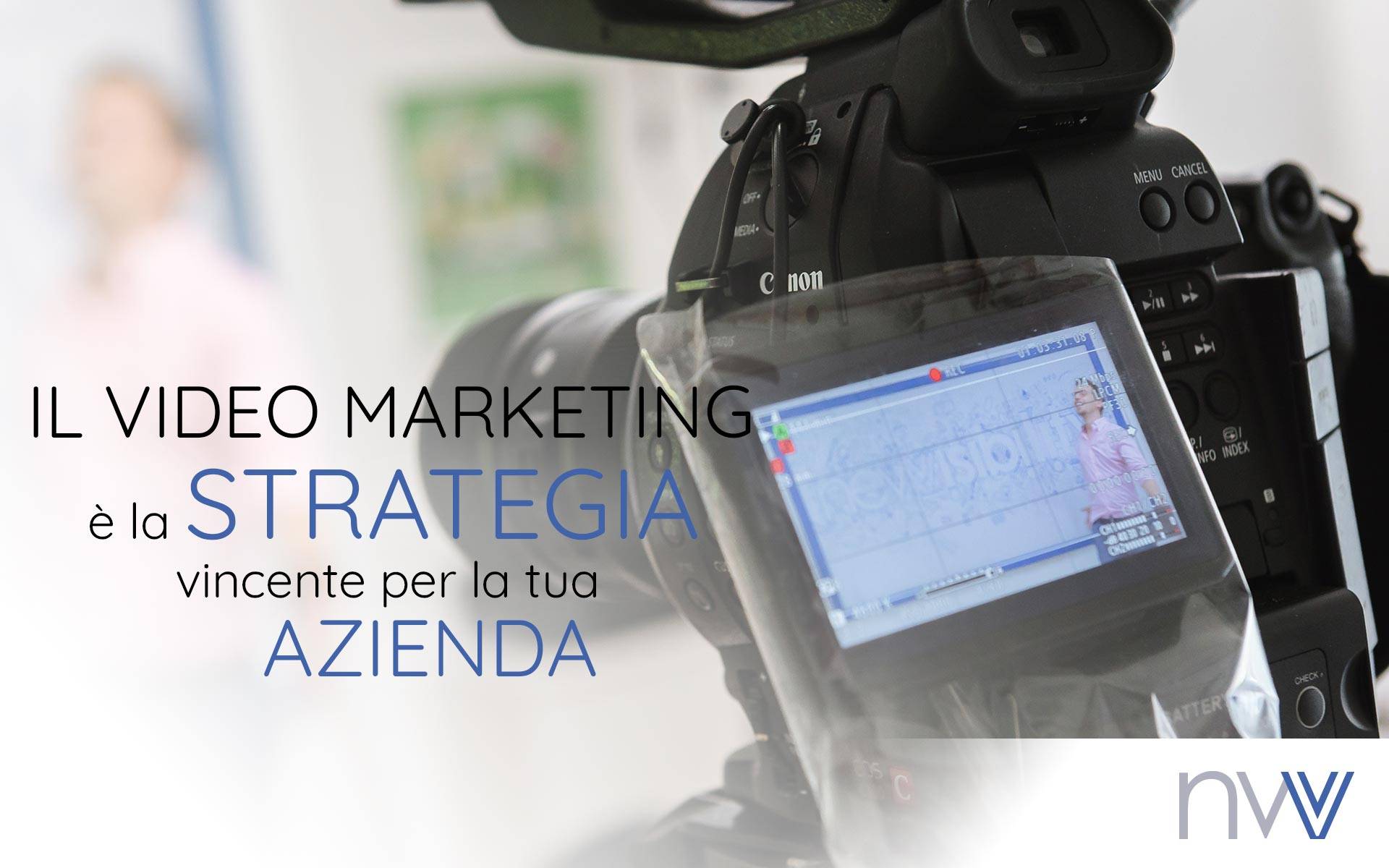 video-marketing-strategia-vincente-azienda-agenzia-comunicazione-como-newvisibility.jpg